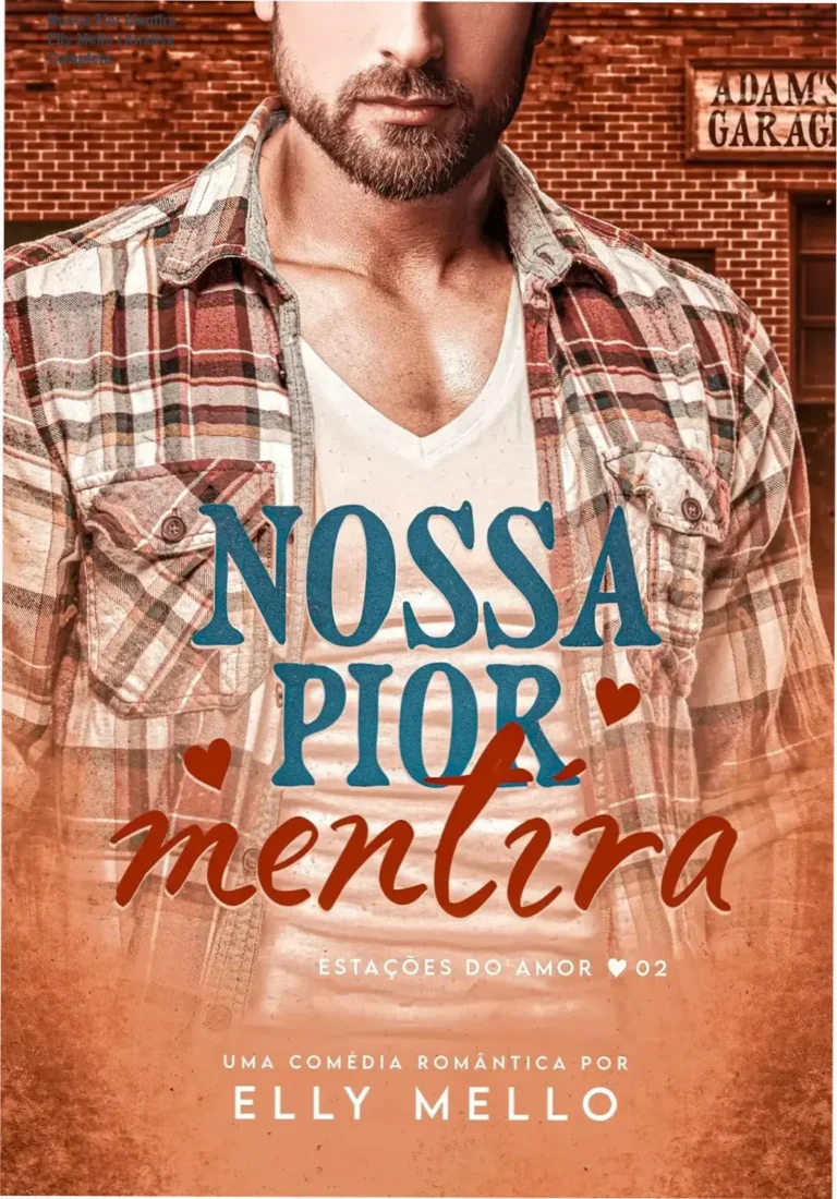 Capa do eBook Nossa Pior Mentira de Elly Mello ambientada em um cenário de romance contemporâneo