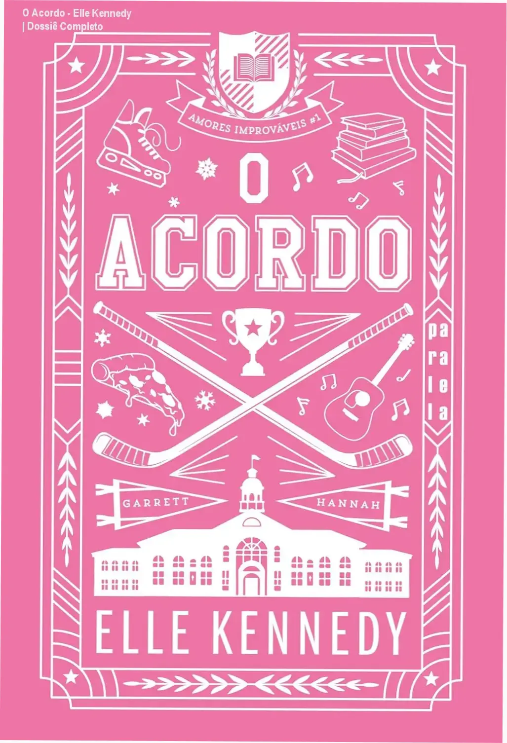 Capa do livro O Acordo de Elle Kennedy, série Amores Improváveis
