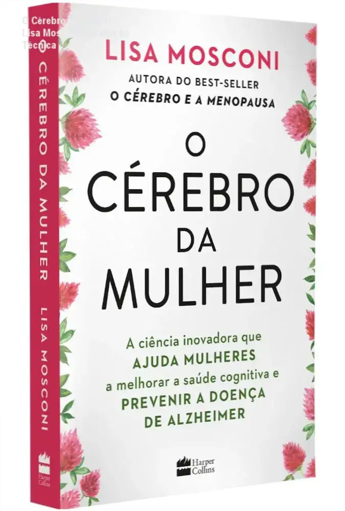 Capa do livro O Cérebro da Mulher de Lisa Mosconi wellnessando saúde cognitiva e prevenção de Alzheimer