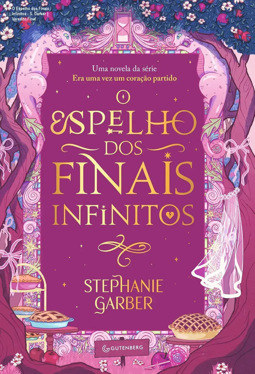 Capa do eBook O Espelho dos Finais Infinitos de Stephanie Garber com elementos de fantasia urbana