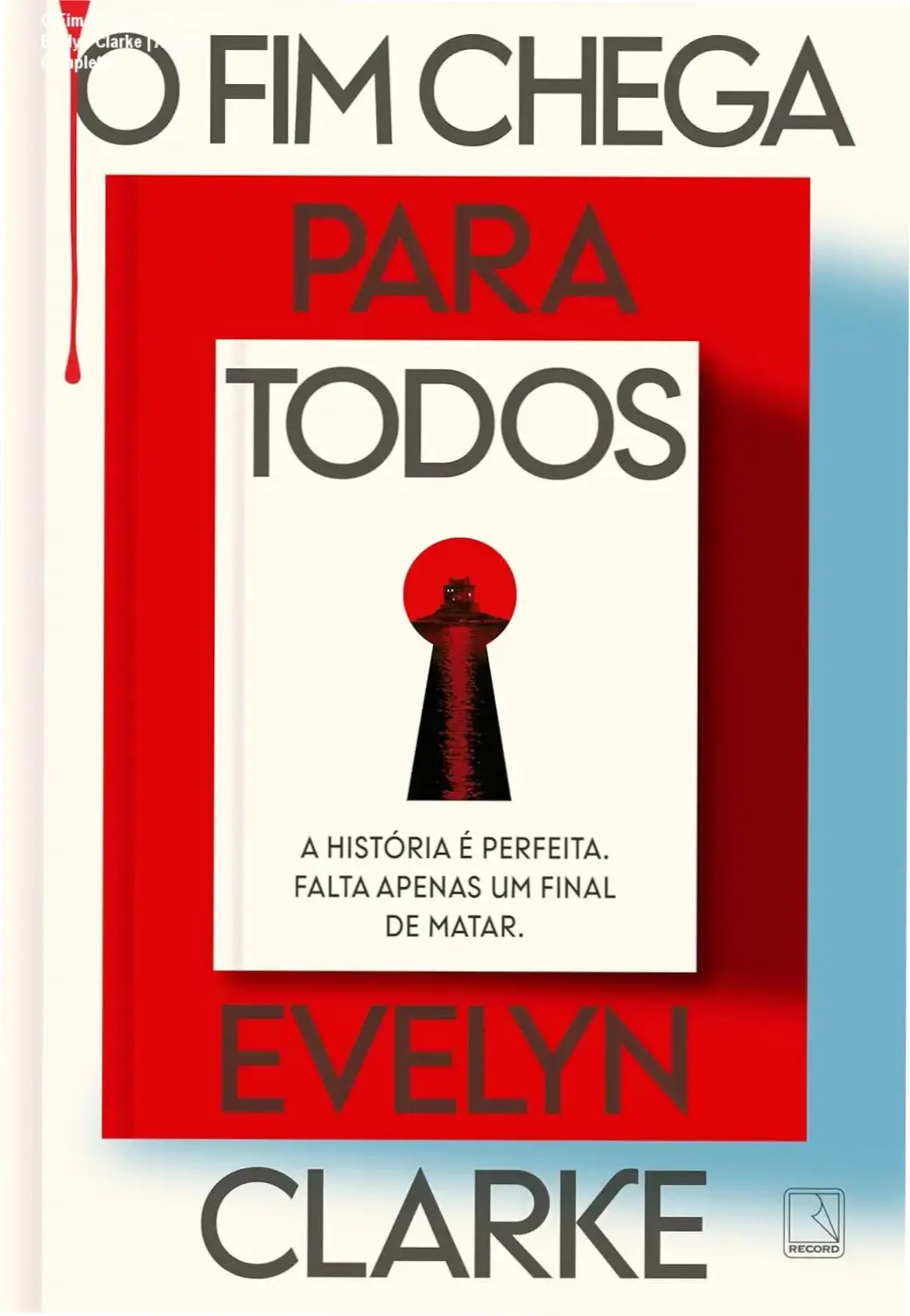 Capa do livro O Fim Chega Para Todos de Evelyn Clarke em ambiente de leitura