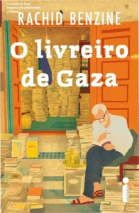 O Livreiro de Gaza: Resenha | Rachid Benzine | Resumo