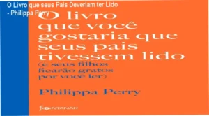 Capa do livro de Philippa Perry sobre educação parental e inteligência emocional