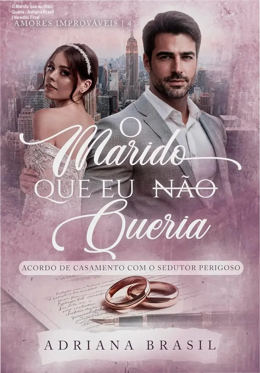 Capa do ebook O Marido que eu (Não) Queria de Adriana Brasil em dispositivo Kindle