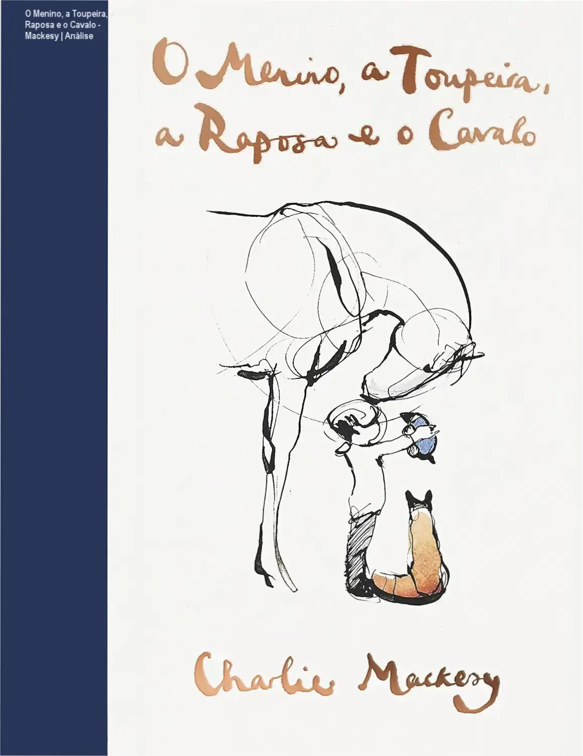 Capa do livro O Menino, a Toupeira, a Raposa e o Cavalo de Charlie Mackesy