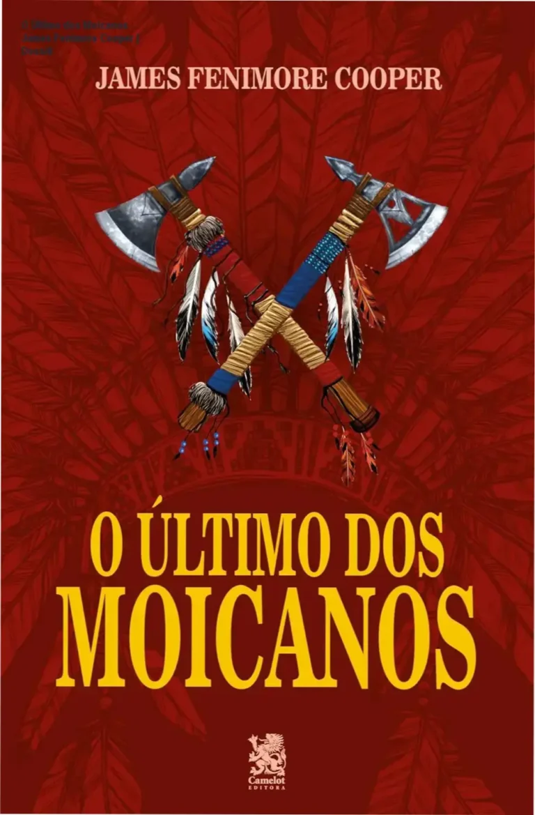 O Último dos Moicanos – James Fenimore Cooper | Dossiê