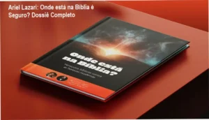 Ariel Lazari: Onde está na Bíblia é Seguro? Dossiê Completo