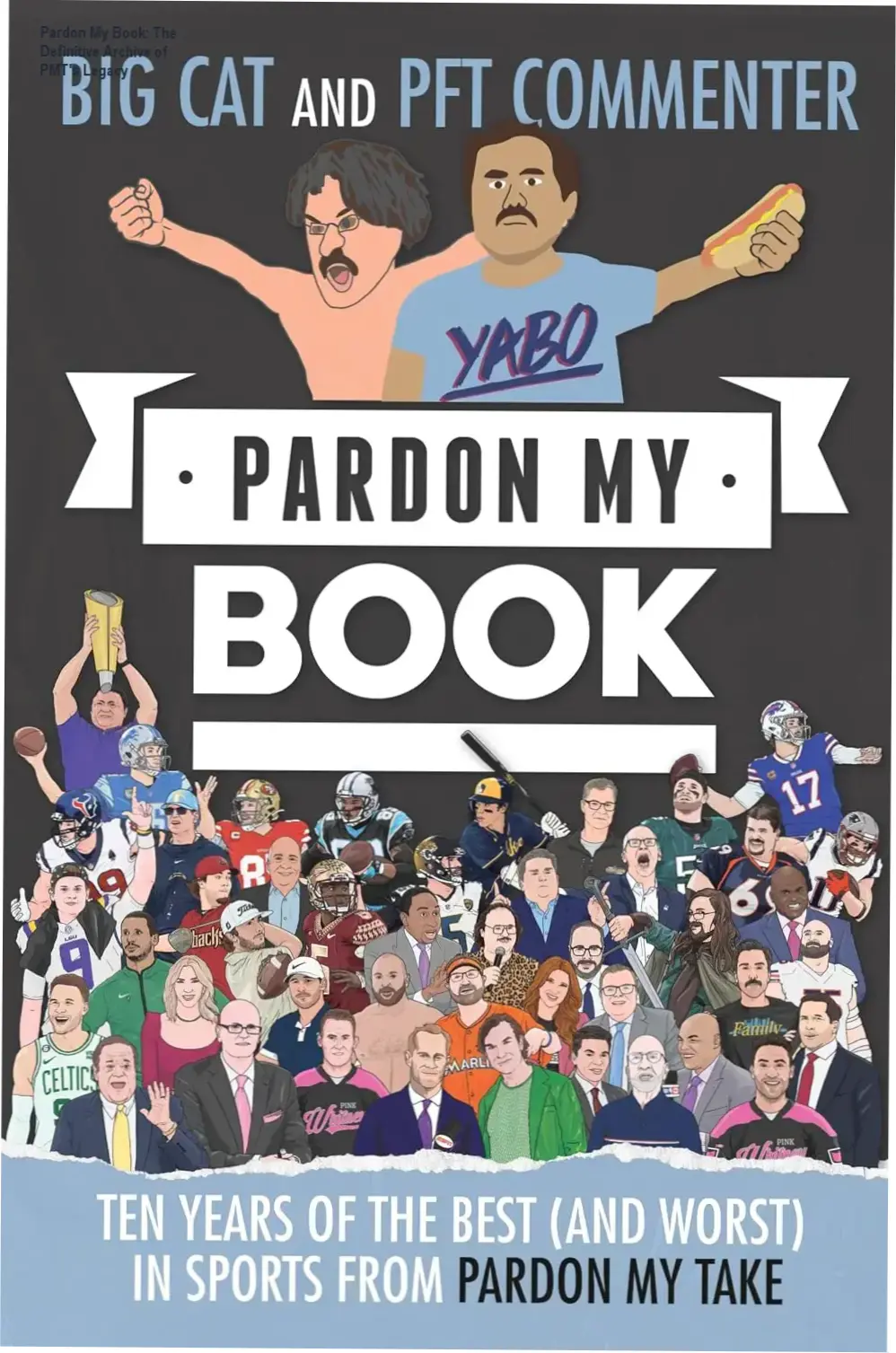 Hardcover copy of Pardon My Book by Big Cat and PFT Commenter