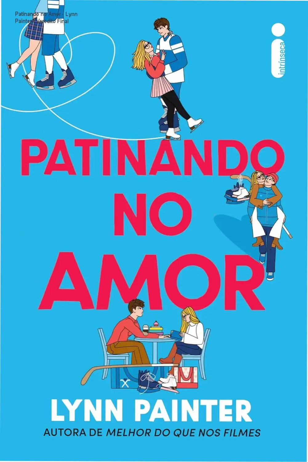 Capa do livro Patinando no Amor de Lynn Painter em formato digital