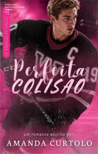 Capa do ebook Perfeita Colisão de Amanda Curtolo em um dispositivo Kindle