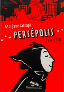 Capa da edição completa do livro Persépolis de Marjane Satrapi em quadrinhos