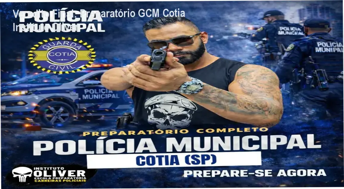 Material de estudo do Preparatório GCM Cotia do Instituto Óliver com foco em aprovação