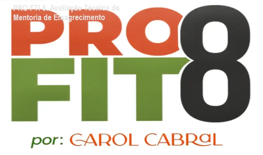 Imagem mostrando o PRO FTI 8, curso de emagrecimento mentalidade e disciplina para mulheres