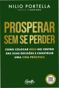 Capa do livro Prosperar sem se perder de Nilio Portella sobre fé e carreira