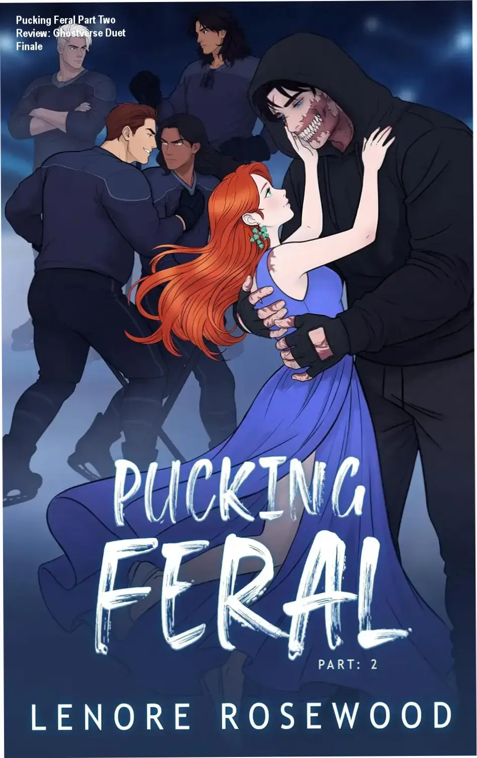 Pucking Feral Part Two Kindle edition cover featuring the Ghostverse duet completion