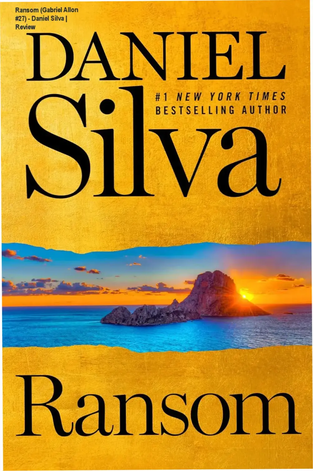 Cover art for Ransom by Daniel Silva, featuring Gabriel Allon novel 27.