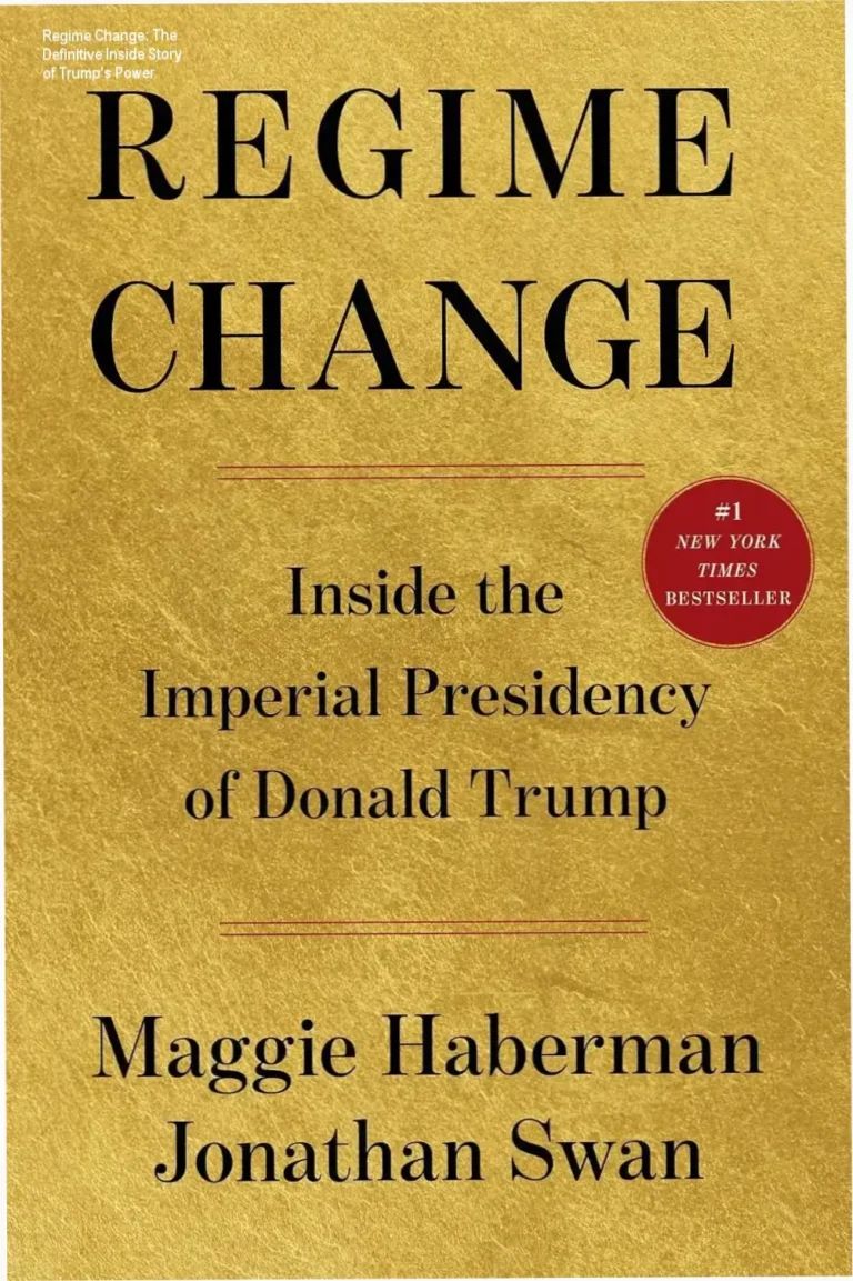 Book cover of Regime Change by Maggie Haberman and Jonathan Swan detailing Trump's second presidency