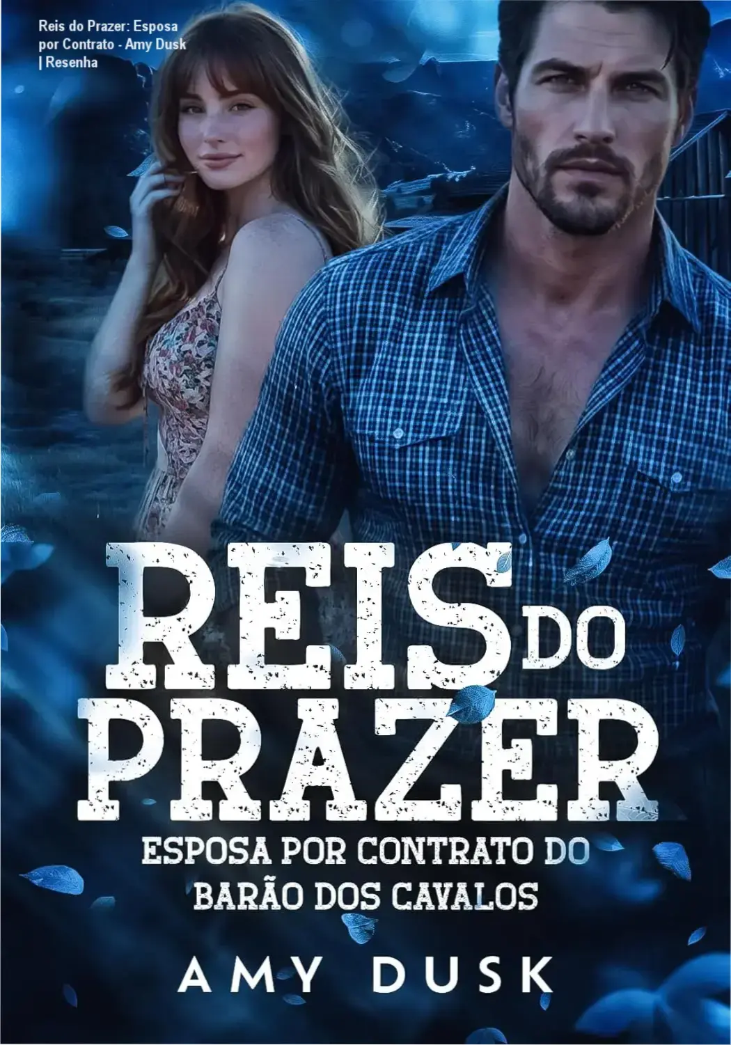 Capa do eBook Reis do Prazer: Esposa por Contrato do Barão dos Cavalos de Amy Dusk