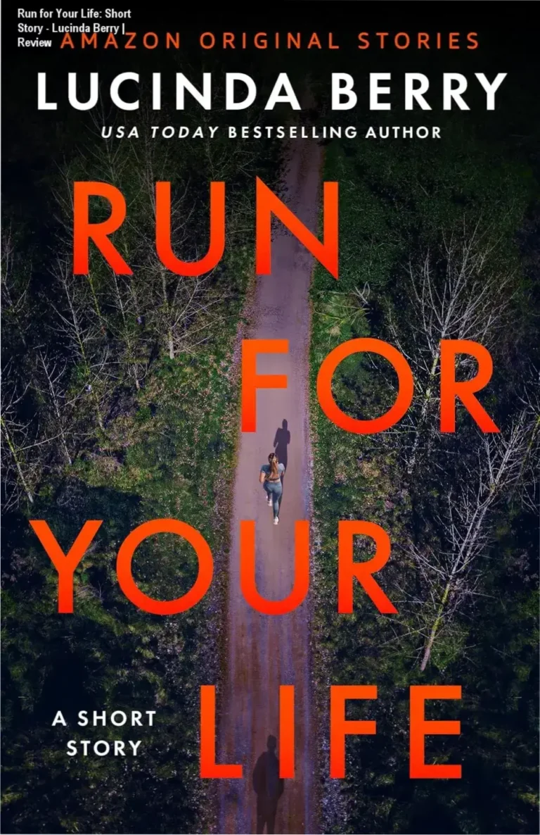 Book cover of Run for Your Life by Lucinda Berry, a gripping psychological thriller short story