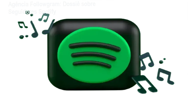 Agência Followgram: Dossiê sobre Seguidores Spotify