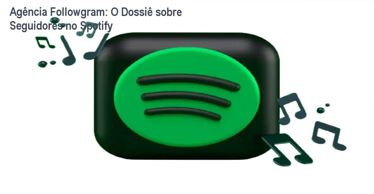 Interface de gerenciamento de seguidores Spotify da Agência Followgram apresentando métricas de engajamento