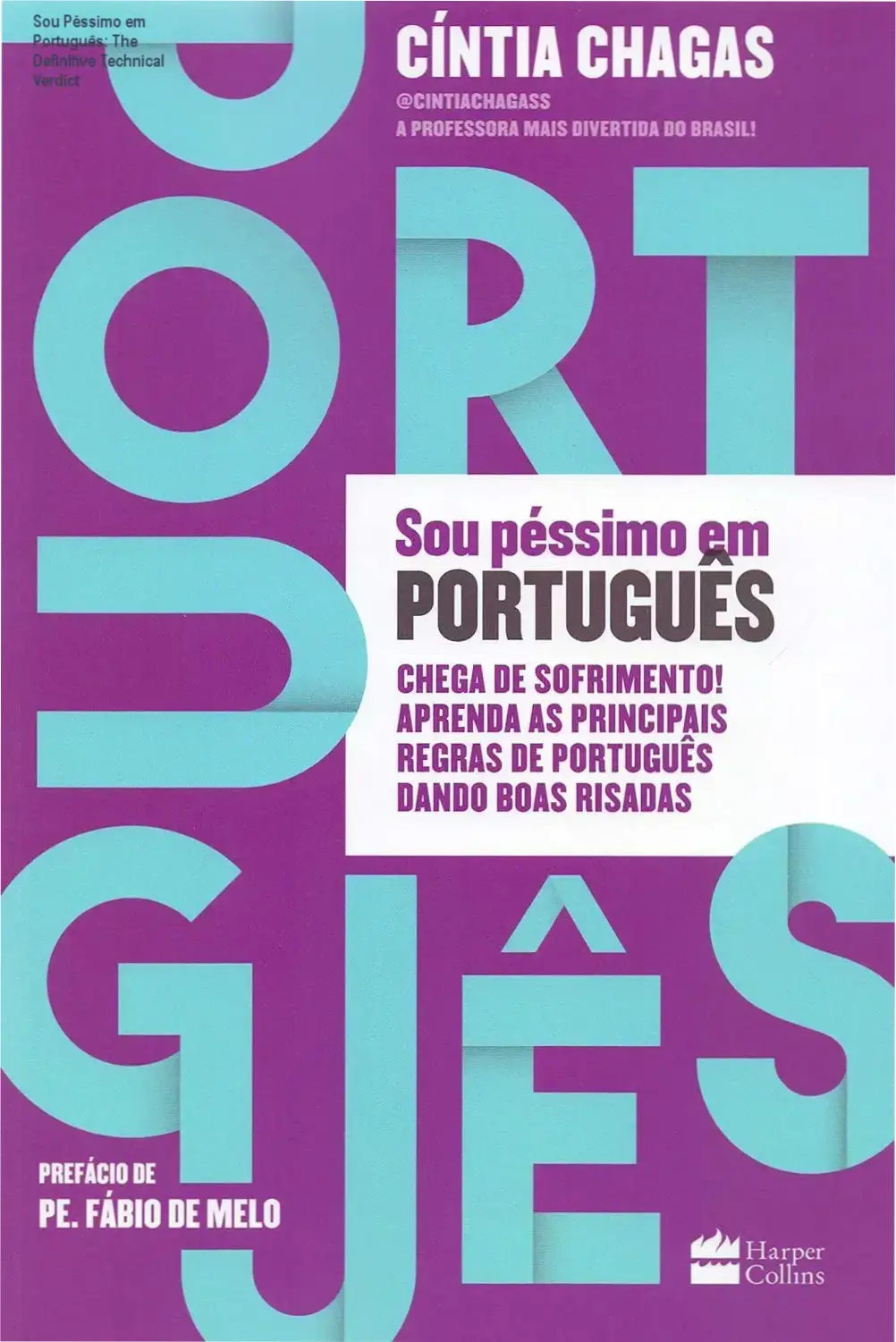 Book cover of Sou Péssimo em Português by Cíntia Chagas for effective grammar learning