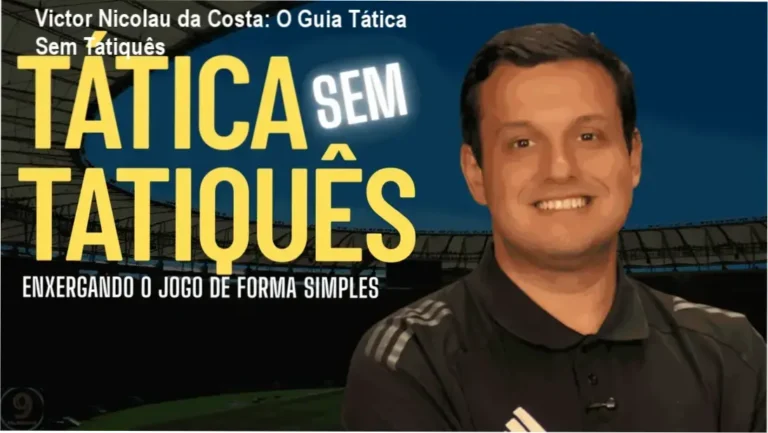 Victor Nicolau da Costa: O Guia Tática Sem Tatiquês