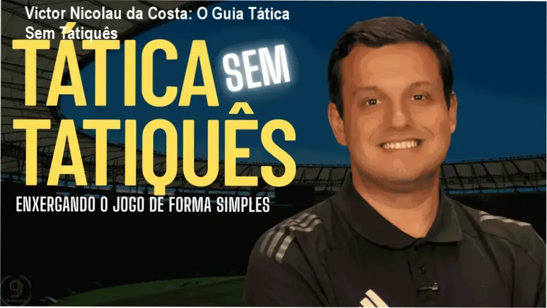 Visão interna do curso Tática Sem Tatiquês de Victor Nicolau da Costa mostrando a interface de aprendizado