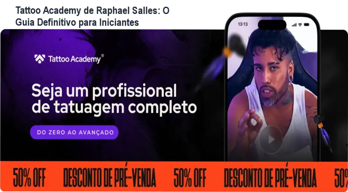 Bastidores e funcionamento da plataforma de ensino Tattoo Academy de Raphael Salles