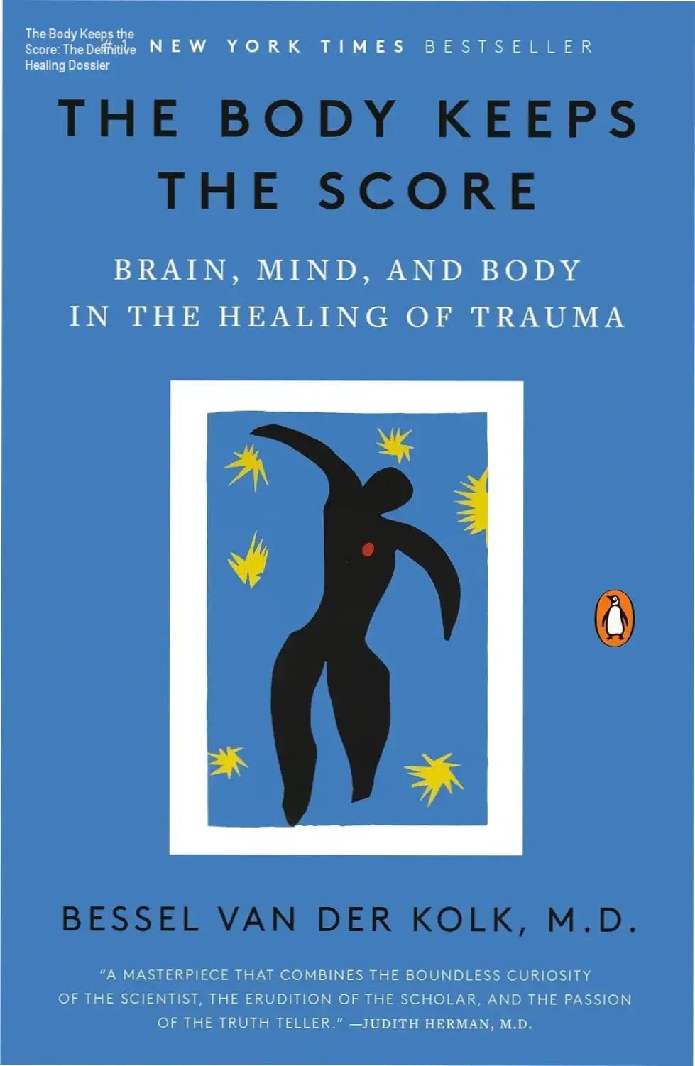 Cover of The Body Keeps the Score by Bessel van der Kolk explaining trauma healing