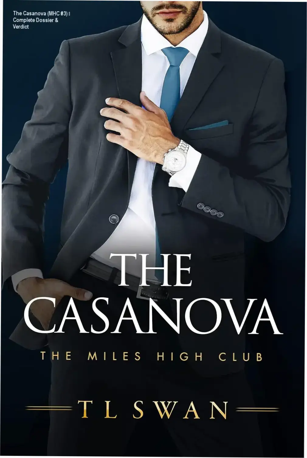 Cover of The Casanova, book 3 of the Miles High Club series by T L Swan