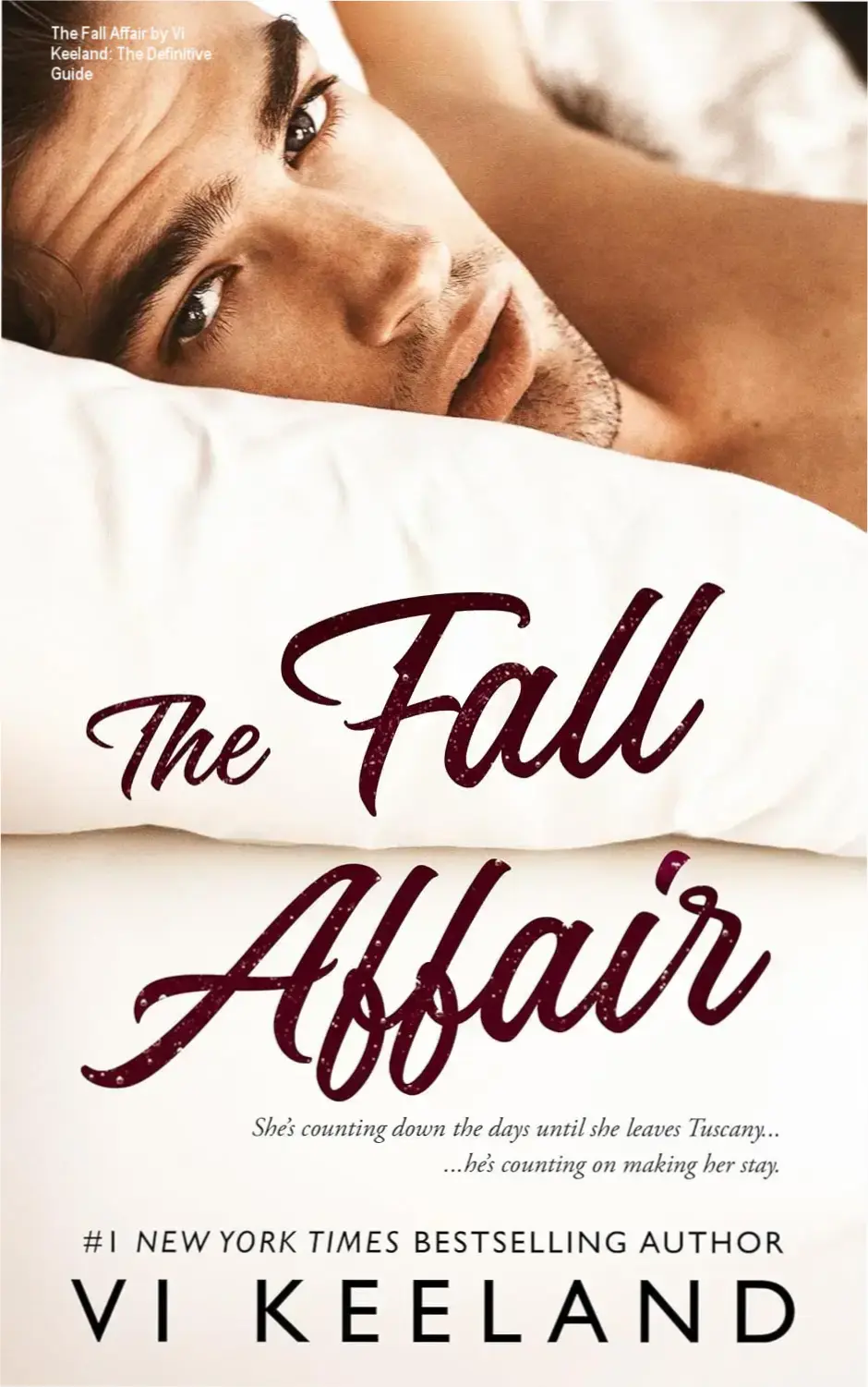 Digital cover of The Fall Affair by Vi Keeland set in Tuscany