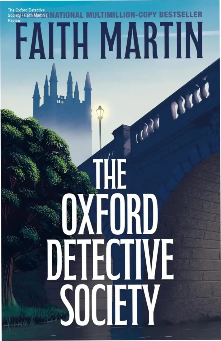 Cover of The Oxford Detective Society by Faith Martin showing Oxford college backdrop