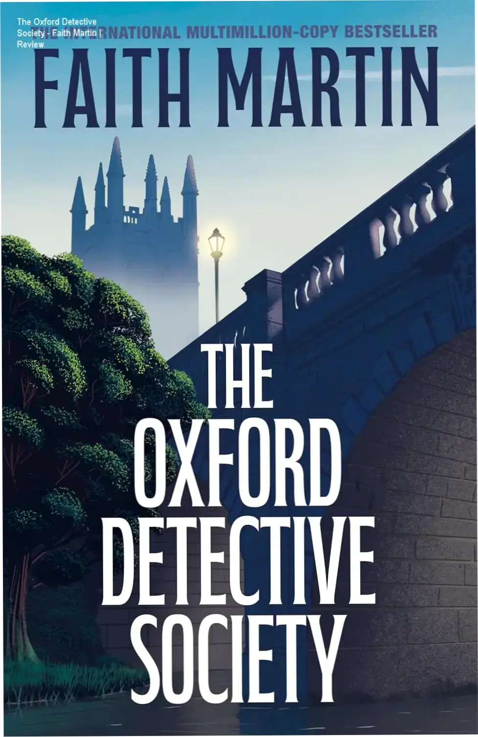 Cover of The Oxford Detective Society by Faith Martin showing Oxford college backdrop