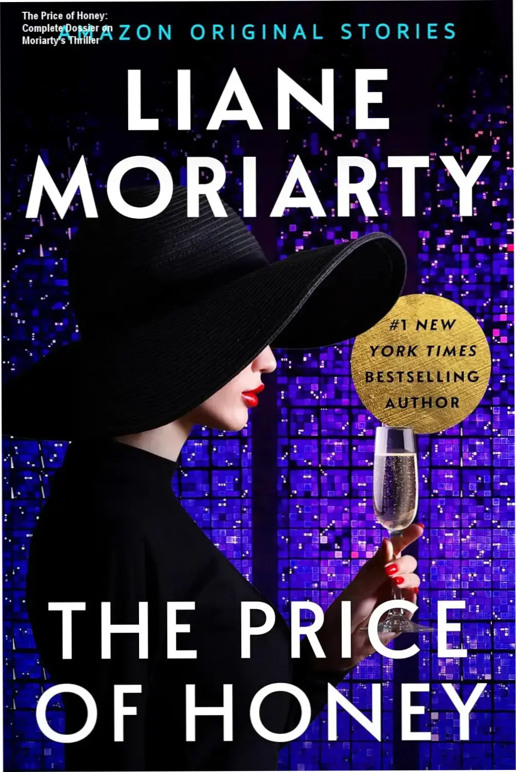 Cover of The Price of Honey ebook by Liane Moriarty from the Deadly Ambition collection