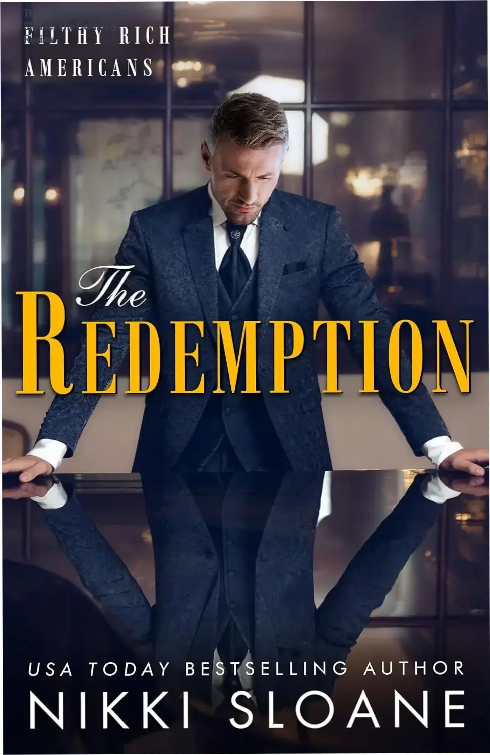 The Redemption by Nikki Sloane ebook cover highlighting the Filthy Rich Americans series