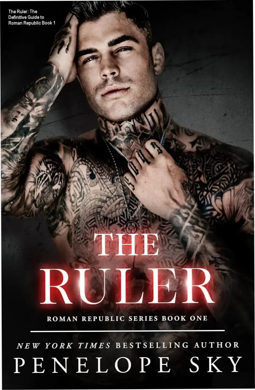 Digital cover of The Ruler by Penelope Sky, Roman Republic Book 1