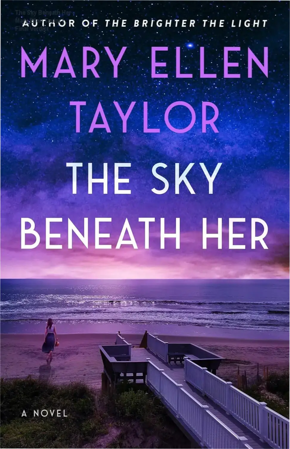 Cover of The Sky Beneath Her novel by Mary Ellen Taylor featuring a romantic coastal theme