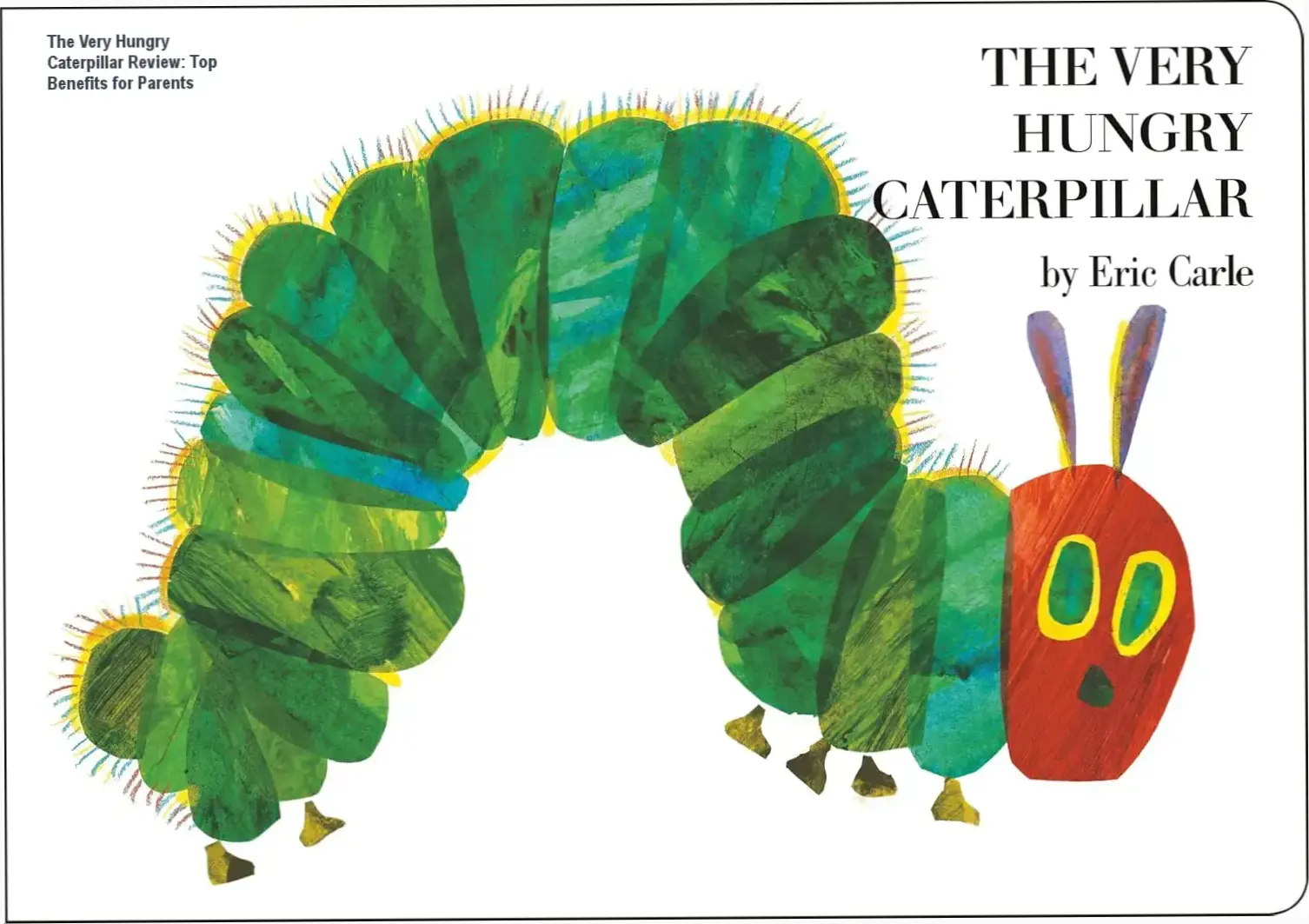 Board book cover of The Very Hungry Caterpillar showing colorful illustrations of the caterpillar eating fruit