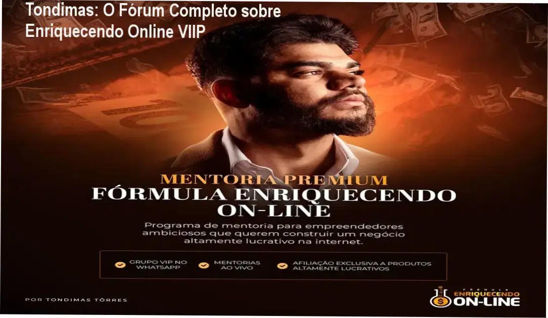 Bastidores e estrutura interna do curso Enriquecendo Online VIIP de Tondimas Torres