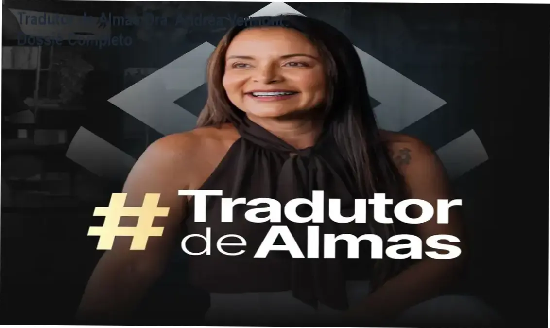 Imersão Tradutor de Almas Dra. Andréa Vermont bastidores e funcionamento