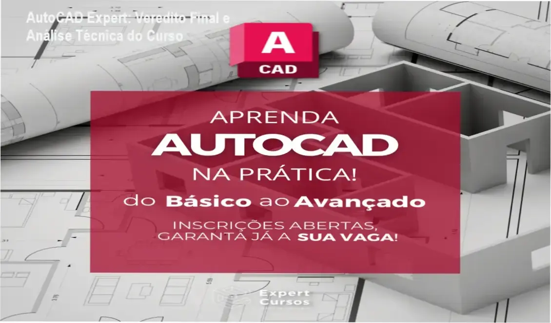 Interface do software AutoCAD com projetos 2D e 3D do Treinamento AutoCAD Expert