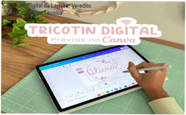 Tricotin Digital da Larissa: Veredito Final e Análise Técnica