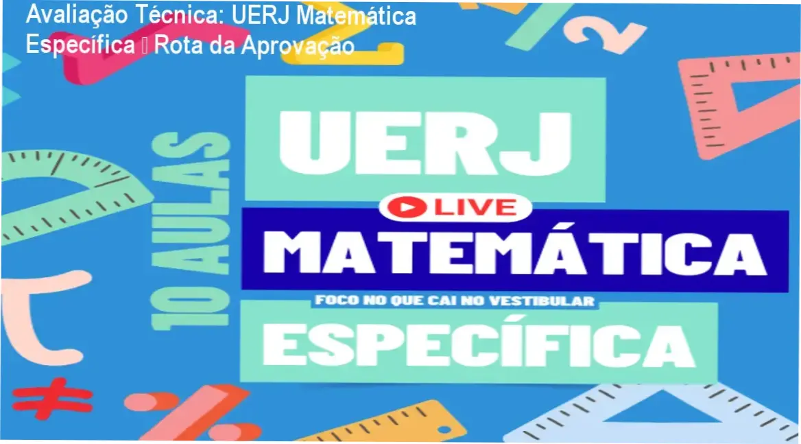 UERJ Matemática Específica – Rota da Aprovação: Bastidores e funcionamento do curso