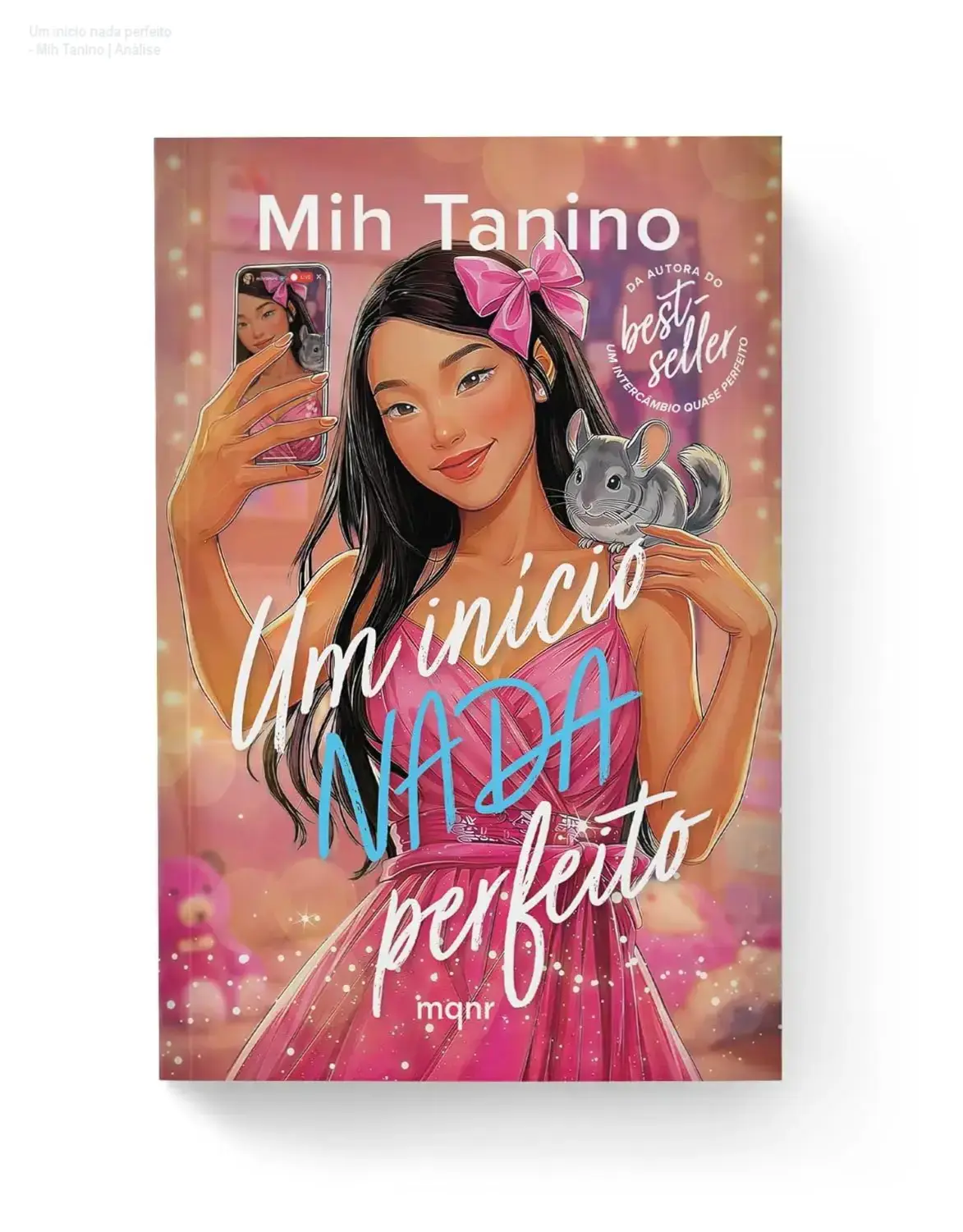 Capa do livro Um início nada perfeito de Mih Tanino abordando a fama e redes sociais