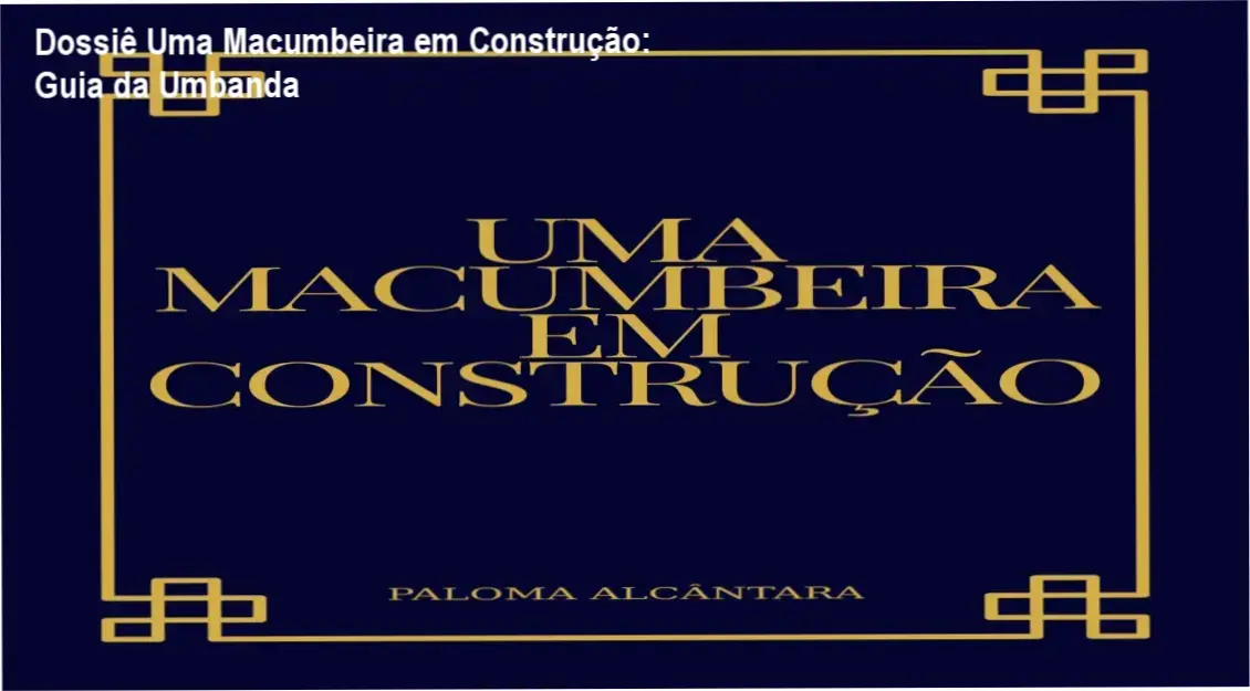 Capa do e-book Uma Macumbeira em Construção de Paloma Alcântara sobre desenvolvimento mediúnico