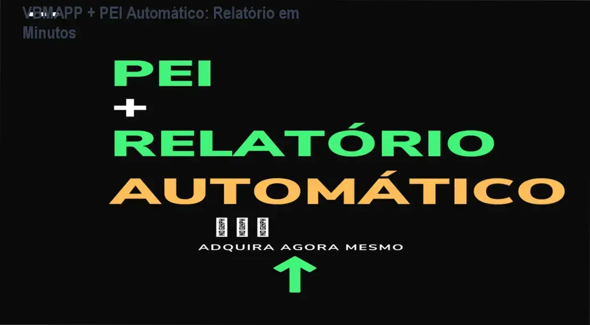 Planilha Excel automatizada para gerar relatório VB-MAPP e Plano de Ensino Individualizado