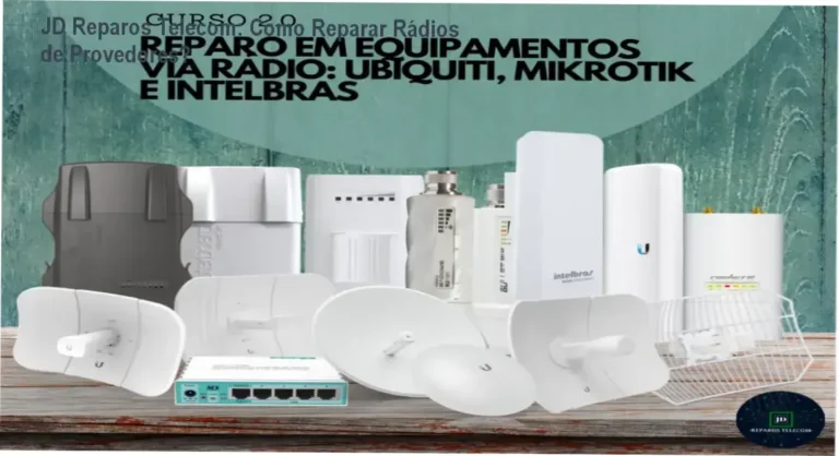JD Reparos Telecom: Como Reparar Rádios de Provedores?