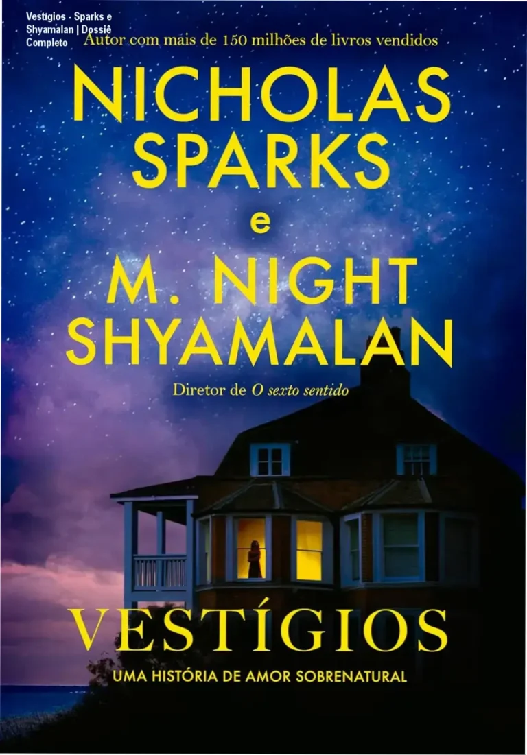 Vestígios – Sparks e Shyamalan | Dossiê Completo