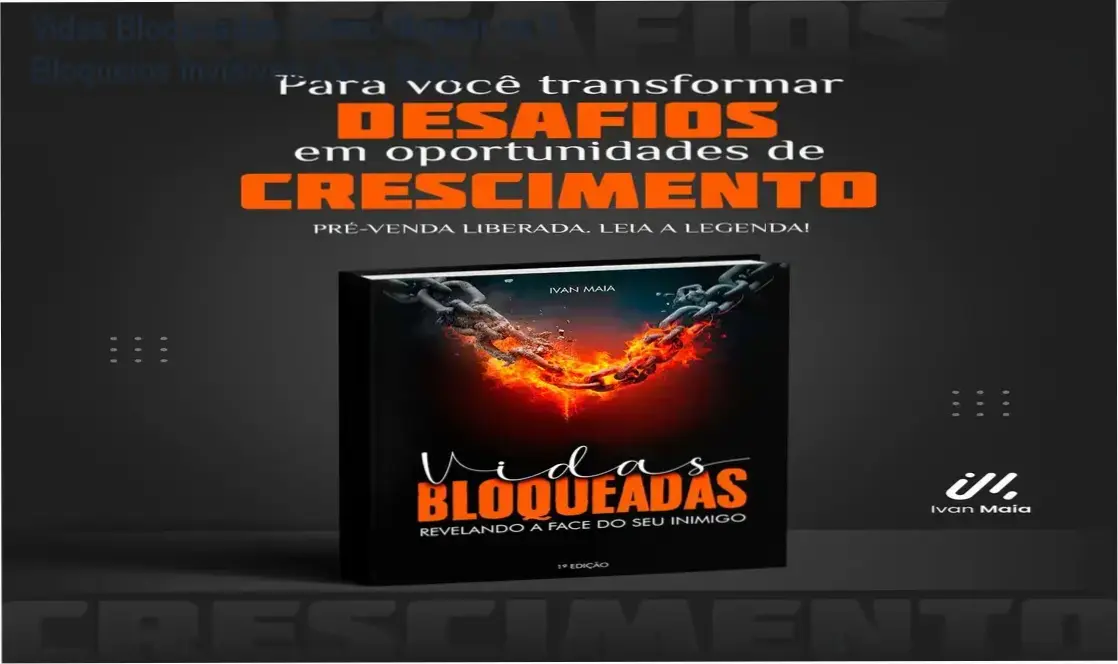 Capa do e-book Vidas Bloqueadas de Ivan Maia destacando os 9 bloqueios invisíveis que travam a vida pessoal e profissional